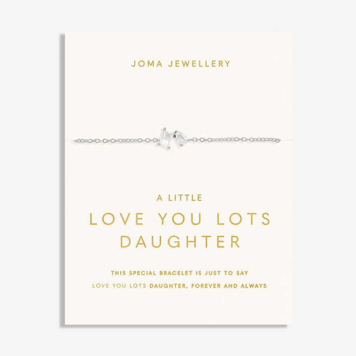 Love You Lots Love You Daughter Silver Plated Bracelet 7703Joma Jewellery7703