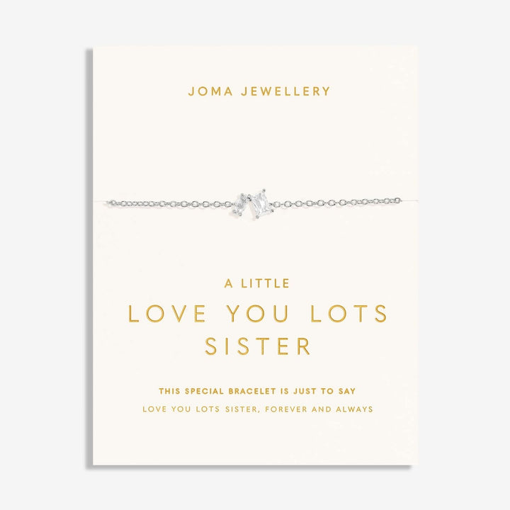 Love You Lots Love You Sister Silver Plated Bracelet 7701Joma Jewellery7701