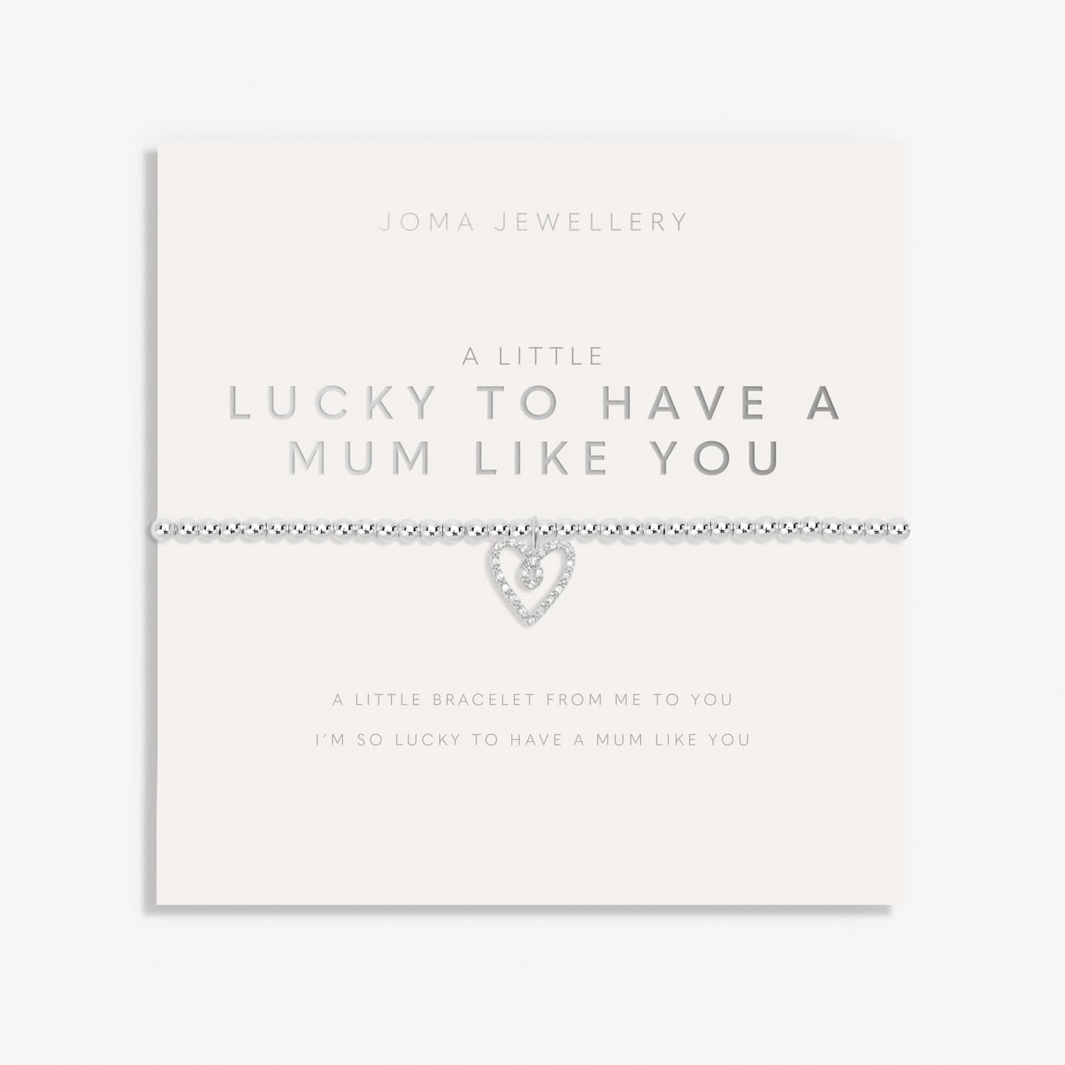 Mother's Day A Little Lucky To Have A Mum Like You Bracelet 8515Joma Jewellery8515