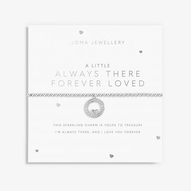 A Little 'Always There Forever Loved' Bracelet 5818Joma Jewellery5818