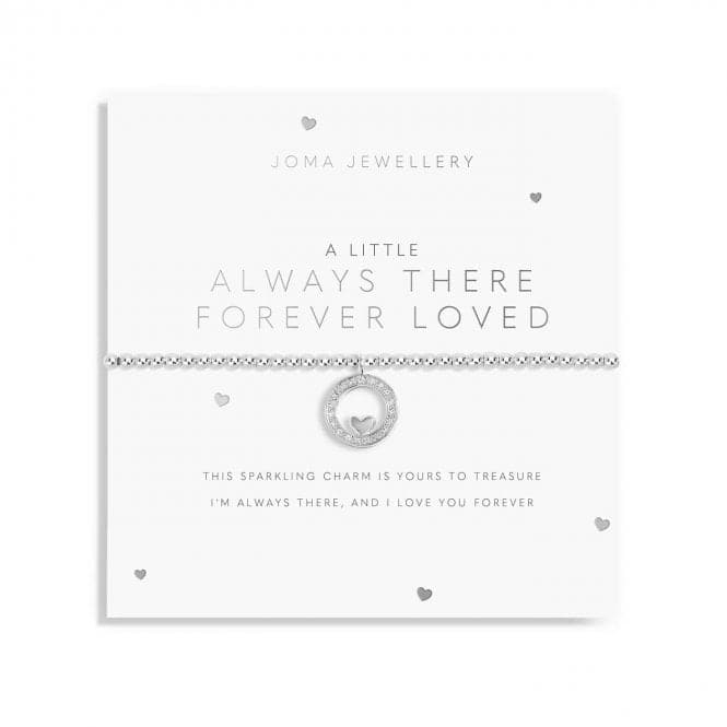 A Little 'Always There Forever Loved' Bracelet 5818Joma Jewellery5818