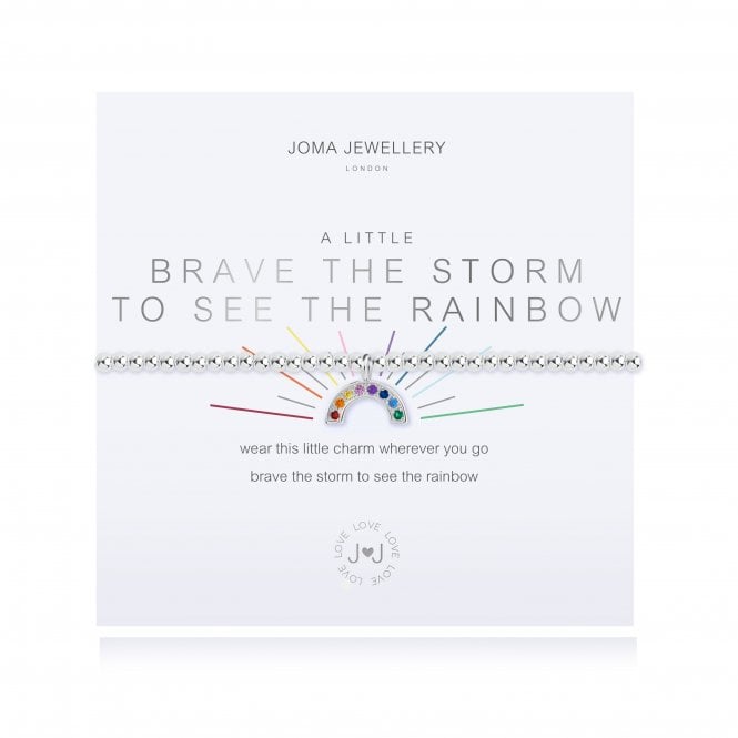 A little Brave The Storm To See The Rainbow Bracelet 4669Joma Jewellery4669