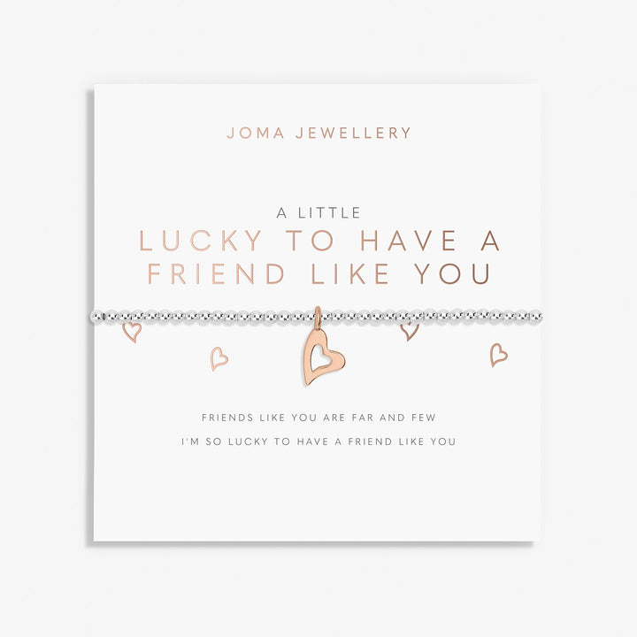 A Little Lucky To Have A Friend Like You Silver Rose Gold Plated Bracelet 7415Joma Jewellery7415