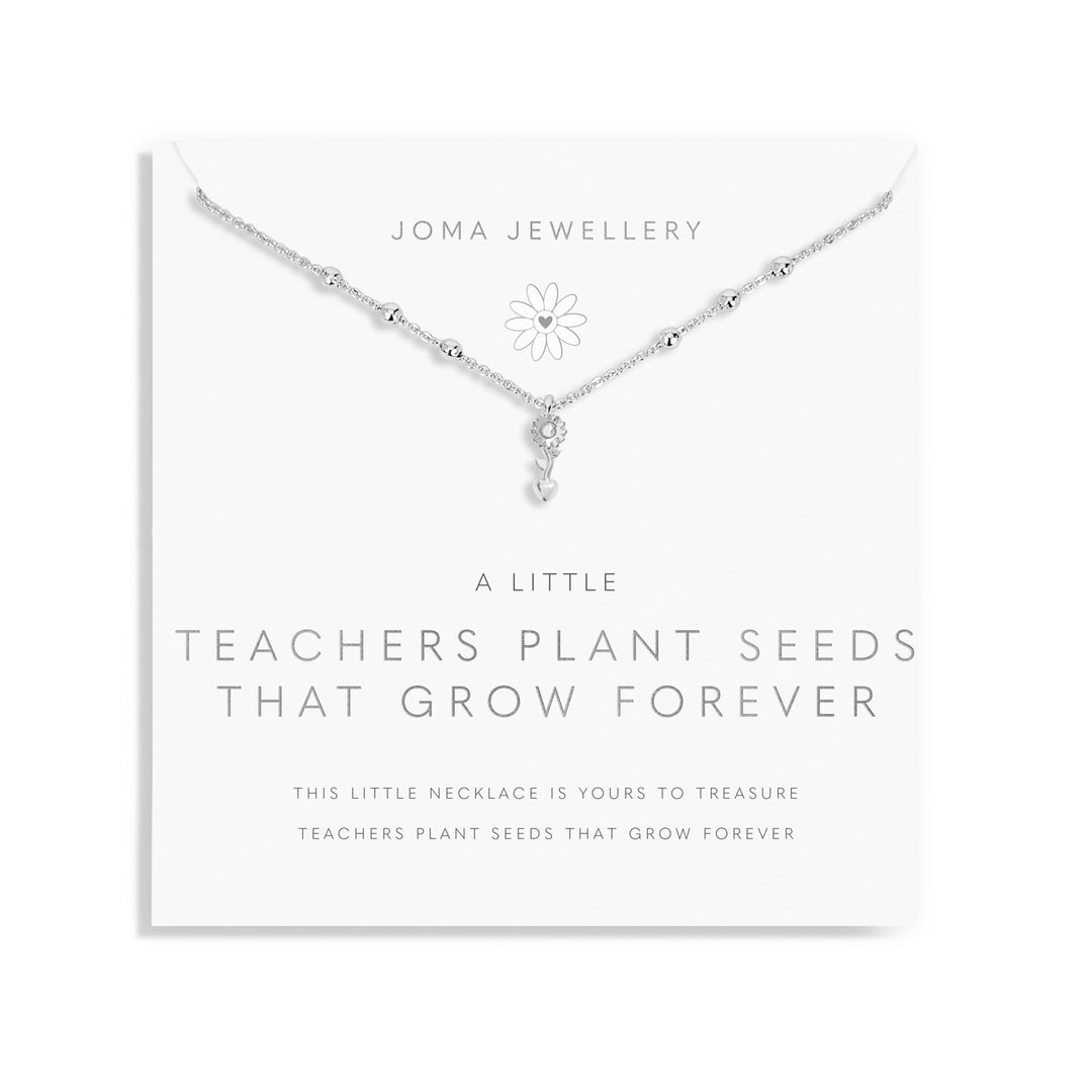 A Little Teachers Plant Seeds that Grow Forever Necklace 8688Joma Jewellery8688