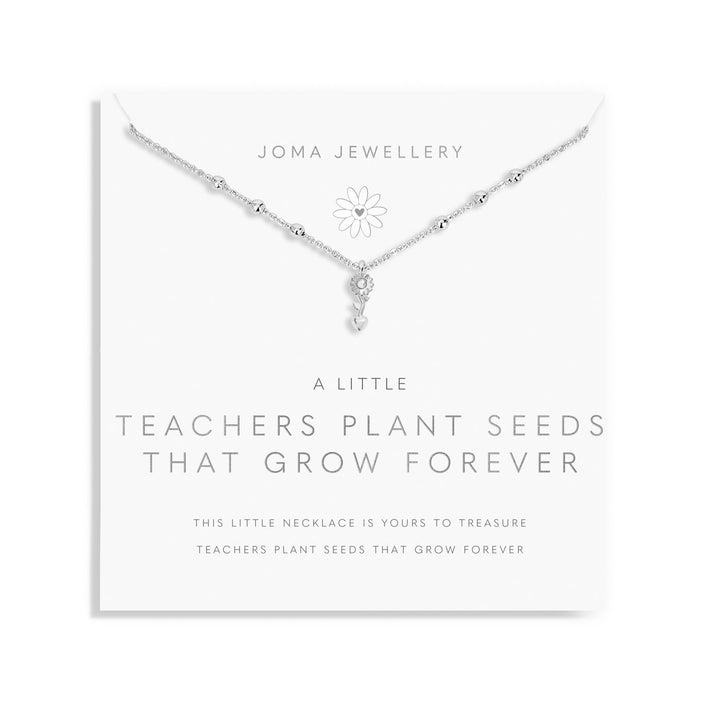 A Little Teachers Plant Seeds that Grow Forever Necklace 8688Joma Jewellery8688