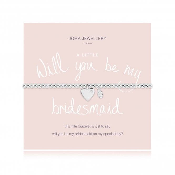 A Little Will you be my Bridesmaid Bracelet 2110Joma Jewellery2110