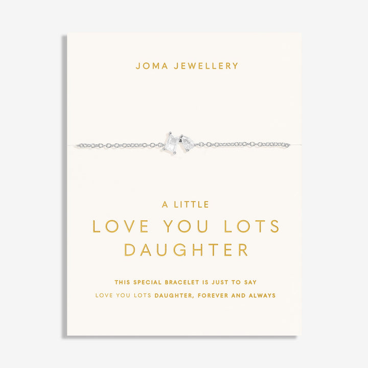 Love You Lots Love You Daughter Silver Plated Bracelet 7703Joma Jewellery7703