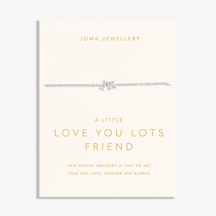 Love You Lots Love You Friend Silver Plated Bracelet 7702Joma Jewellery7702