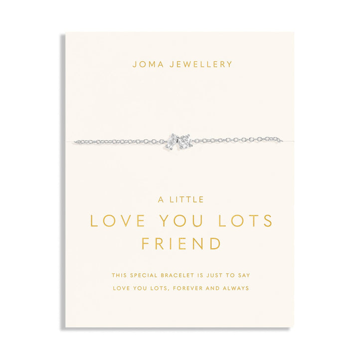 Love You Lots Love You Friend Silver Plated Bracelet 7702Joma Jewellery7702