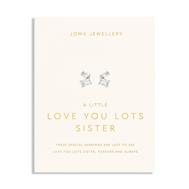 Love You Lots Love You Sister Silver Plated Earrings 8092Joma Jewellery8092