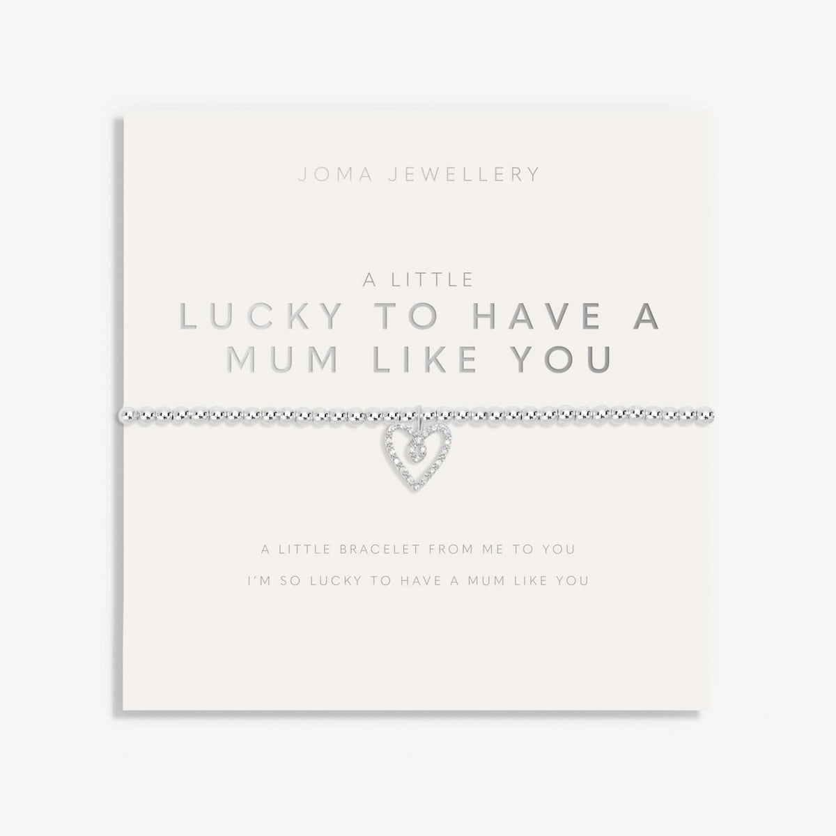 Mother's Day A Little Lucky To Have A Mum Like You Bracelet 8515Joma Jewellery8515