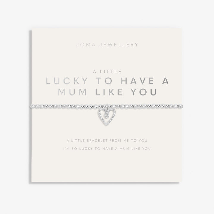 Mother's Day A Little Lucky To Have A Mum Like You Bracelet 8515Joma Jewellery8515