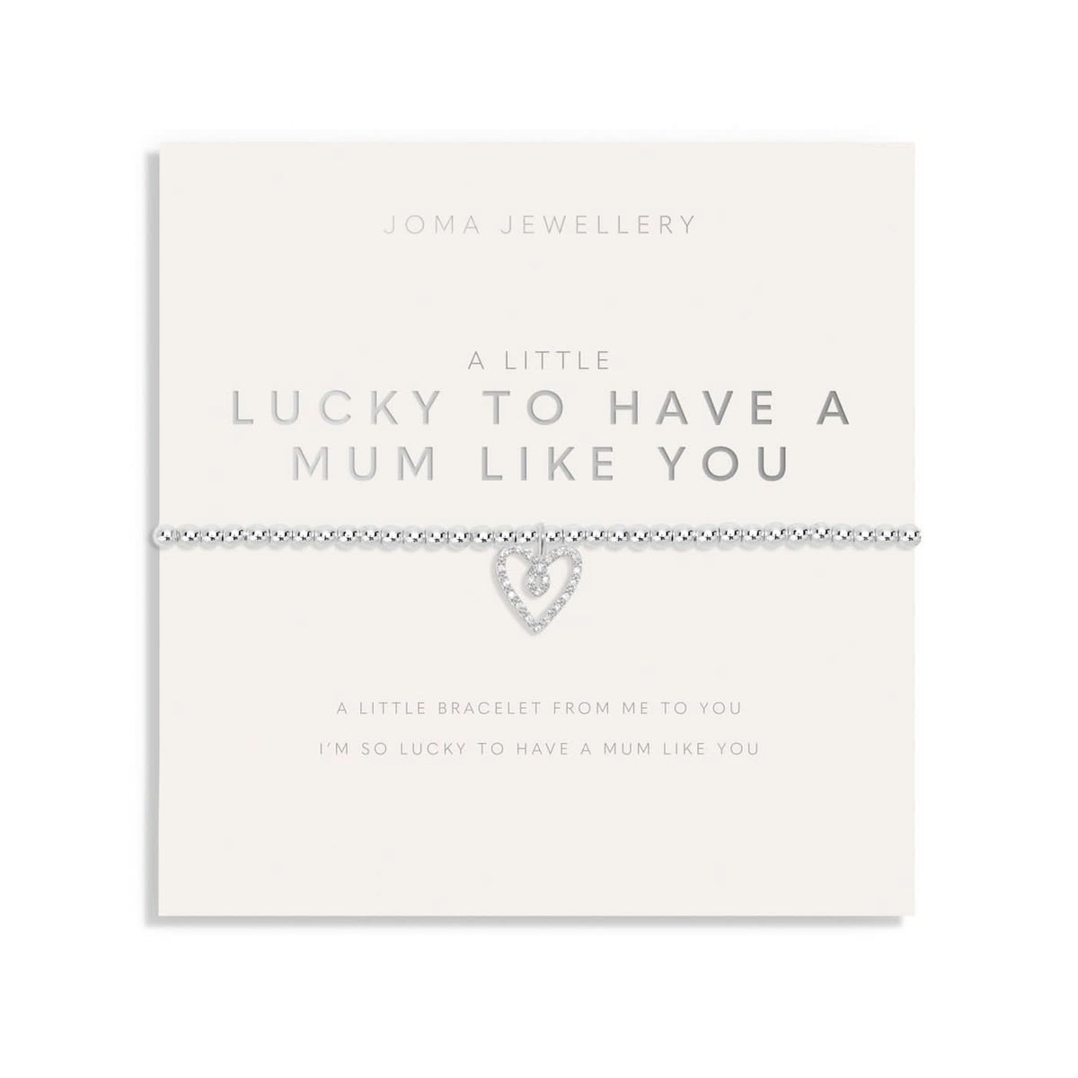 Mother's Day A Little Lucky To Have A Mum Like You Bracelet 8515Joma Jewellery8515