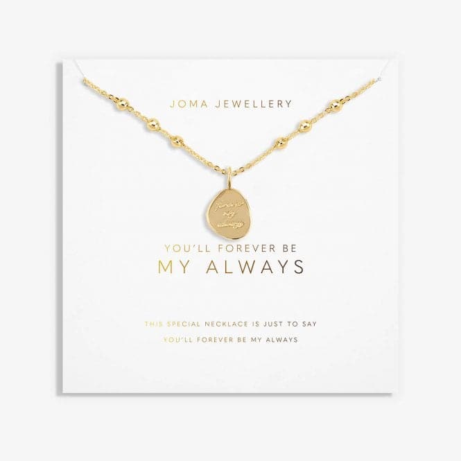 My Moments 'You'll Forever Be My Always' Necklace 5930Joma Jewellery5930