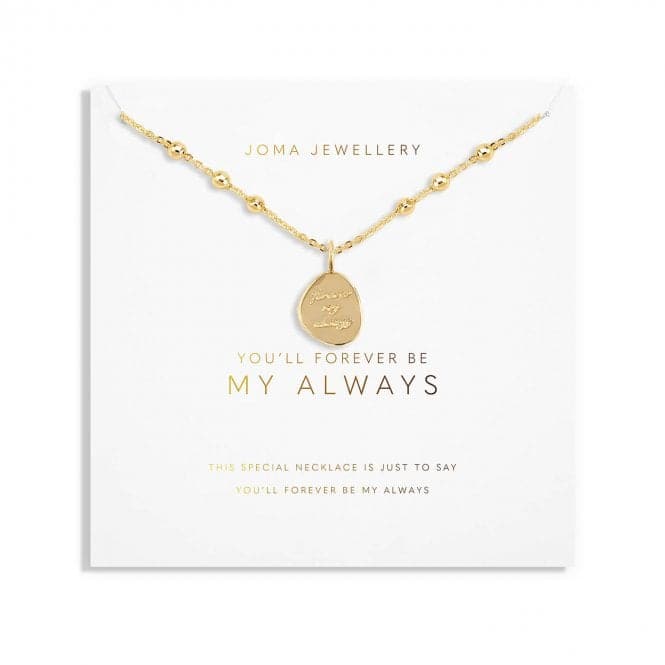 My Moments 'You'll Forever Be My Always' Necklace 5930Joma Jewellery5930